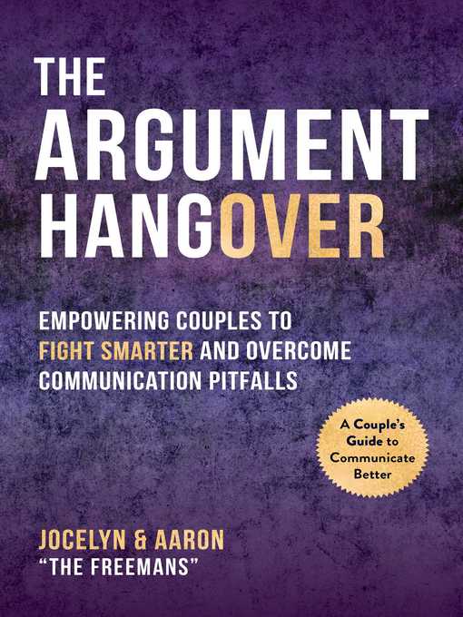 Title details for The Argument Hangover by Aaron Freeman - Wait list